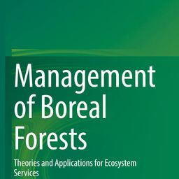 Management of Boreal Forests: Theories and Applications for Ecosystem Services image 1