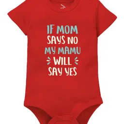 Zeezeezoo 100% Cotton Half Sleeves If Mom Says No My Mamu Will Say Yes Text Printed Onesie - Red-picture-25