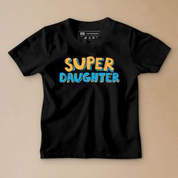 Be Awara Half Sleeves Super Daughter Printed Tee - Black-image-53