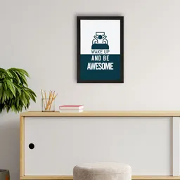 eCraftIndia Navy blue & White Wake up and be Awesome Motivational Quotes Printed Framed Wall Art-18