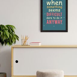 eCraftIndia Sea Green Motivational Quotes Printed Framed Wall Art-image-53
