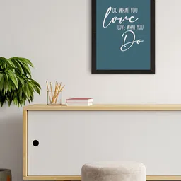 eCraftIndia Teal Blue & White Do What You Love Motivational Quote Satin Matt Texture UV Art Painting-image-36