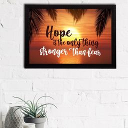 eCraftIndia Orange & White "Hope Is the Only Thing Stronger than Fear" Quotes Satin Matt Texture UV Art Painting-image-3