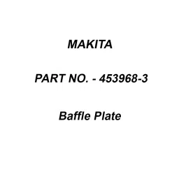 Makita Baffle Plate Suitable For MT941, Part No 453968-3-image-43