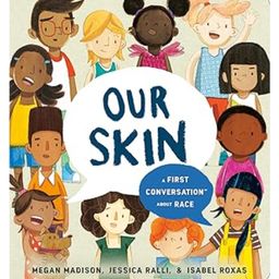 Skin: A First Conversation About Race Board Book By Megan Madison - English-image-11