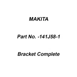 Makita Bracket Complete Suitable for KP001G, Part No 141J58-1-31