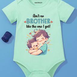 KNITROOT Cotton Lycra Knit Raksha Bandhan Theme Half Sleeves Aint No Brother Like The One I Got Text Printed Onesie - Green-image-91