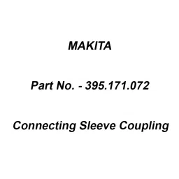 Makita Connecting Sleeve Coupling Suitable For DPC64,73,81, Part No 395.171.072-15