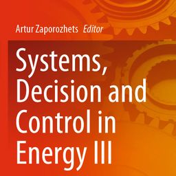 Systems, Decision and Control in Energy III: 399 (Studies in Systems, Decision and Control) image 1
