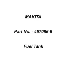 Makita Fuel Tank Suitable For EB5300TH, Part No 457086-9-46
