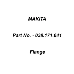 Makita Flange Suitable For DCS6400, Part No 038.171.041-28
