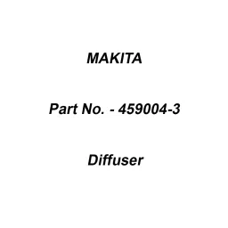 Makita Diffuser Suitable For GA5050, Part No 459004-3-59