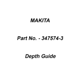 Makita Depth Guide Suitable For HS900D, Part No 347574-3-43