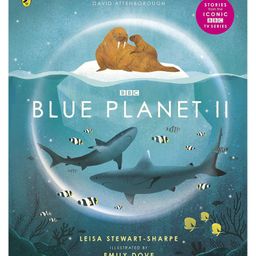 Blue Planet II Story Book By Leisa Stewart-sharpe - English-image-56