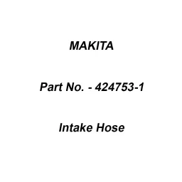 Makita Intake Hose Suitable For EA4301F, Part No 424753-1-image-7