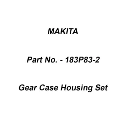 Makita Gear Case Housing Set Suitable For DUA250, Part No 183P83-2-43