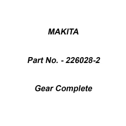 Makita Gear Complete Size 7-41 Suitable For MT660, Part No 226028-2-11