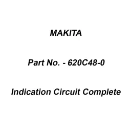 Makita Indication Circuit Complete Suitable For DLM462, Part No 620C48-0-image-28