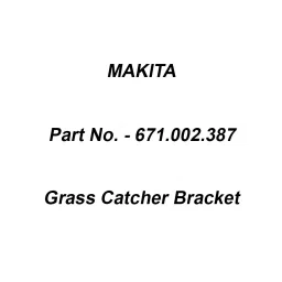 Makita Grass Catcher Bracket Suitable For ELM3711, Part No 671.002.387-picture-17