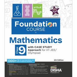 Foundation Course in Mathematics Class 9 with Case Study Approach for IIT JEE/ Olympiad - 6th Edition-3