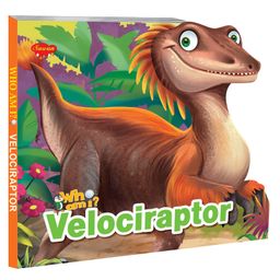 Who Am I Velociraptor Board Book - English-9