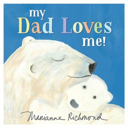 My Dad Loves Me! Story Book By Marianne Richmond - English-24