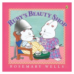 Ruby's Beauty Shop Picture Book by Rosemary Wells - English-16