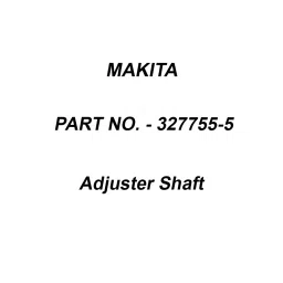 Makita Adjuster Shaft Suitable For FN001G, Part No 327755-5-picture-17