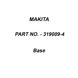Makita Base Suitable For MT191 (Old No.318499-8), Part No 319009-4-picture-43