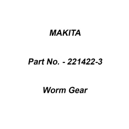Makita Worm Gear Suitable For DCS232T, Part No 221422-3-19