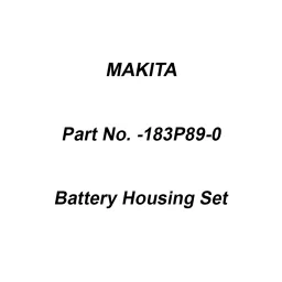 Makita Battery Housing Set Suitable for DTW700, Part No 183P89-0-21