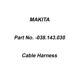 Makita Cable Harness Suitable for DCS6400, Part No 038.143.030-image-15