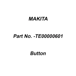 Makita Button Suitable for MP001G, Part No TE00000601-24