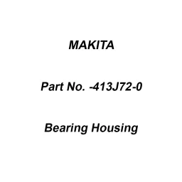Makita Bearing Housing Suitable for DUC307, Part No 413J72-0-image-30