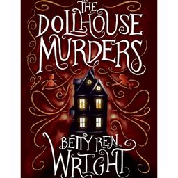 The Dollhouse Murders (35th Anniversary) Betty Wren Wright Story Book by R L Stine - English-19
