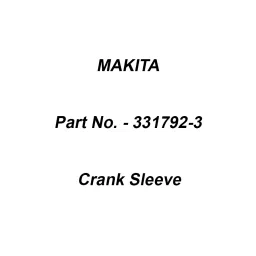 Makita Crank Sleeve Suitable For HM1306, Part No 331792-3-46