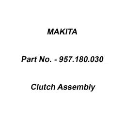 Makita Clutch Assembly Suitable For DCS430,5200, Part No 957.180.030-17