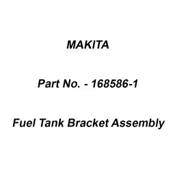 Makita Fuel Tank Bracket Assembly Suitable For RBC411, Part No 168586-1-37