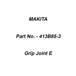 Makita Grip Joint E Suitable For UH013G, Part No 413B85-3-picture-12