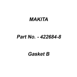Makita Gasket B Suitable For DDA450, Part No 422684-8-picture-44