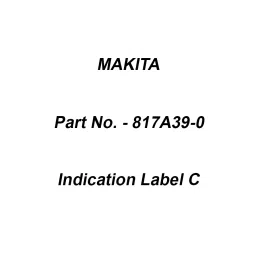 Makita Indication Label C Suitable For DTR180, Part No 817A39-0-image-29