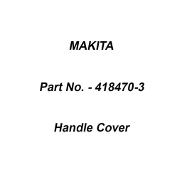 Makita Handle Cover Suitable For MT190, Part No 418470-3-32