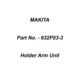 Makita Holder Arm Unit Suitable For HP0300, Part No 632P53-3-picture-21