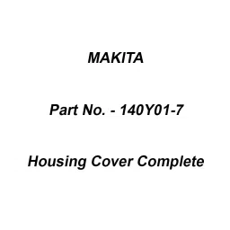 Makita Housing Cover Complete Suitable For HR006G, Part No 140Y01-7-image-26