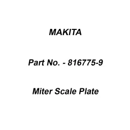 Makita Miter Scale Plate Suitable For LS1045, Part No 816775-9-23