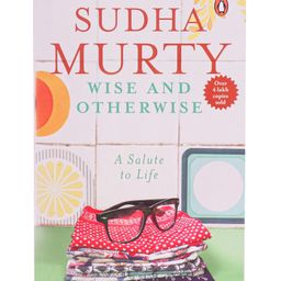 Wise & Otherwise: A Salute to Life by Sudha Murty - English-image-41