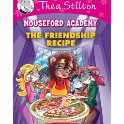 Thea Stilton Mouseford Academy 15: The Friendship Recipe - English-image-96