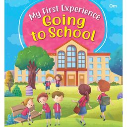 My First Experience Going To School Story Book - English-2