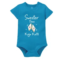 Zeezeezoo Infants Sweeter Than Kaju Katli Printed Pure Cotton Round Neck Bodysuit-58