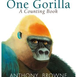 One Gorilla: A Counting Book Pre-School Learning Book By Anthony Browne - English-45